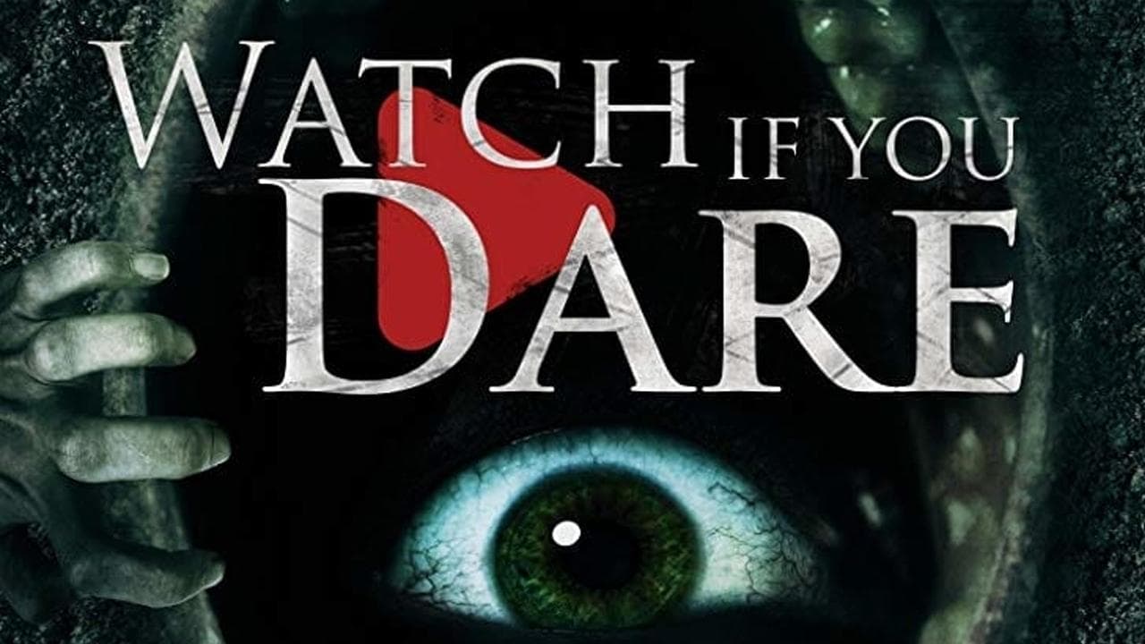 Watch If You Dare (2018) backdrop
