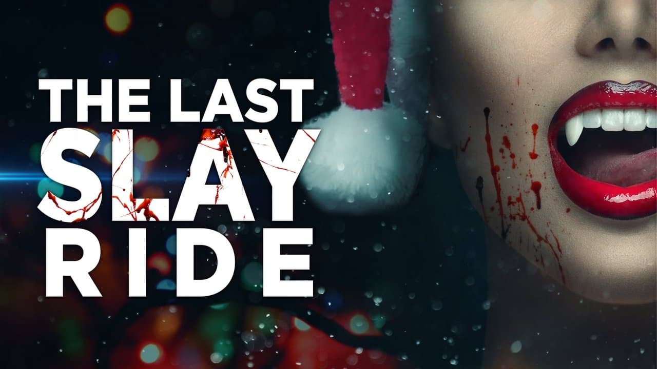 The Last Slay Ride (2022) backdrop
