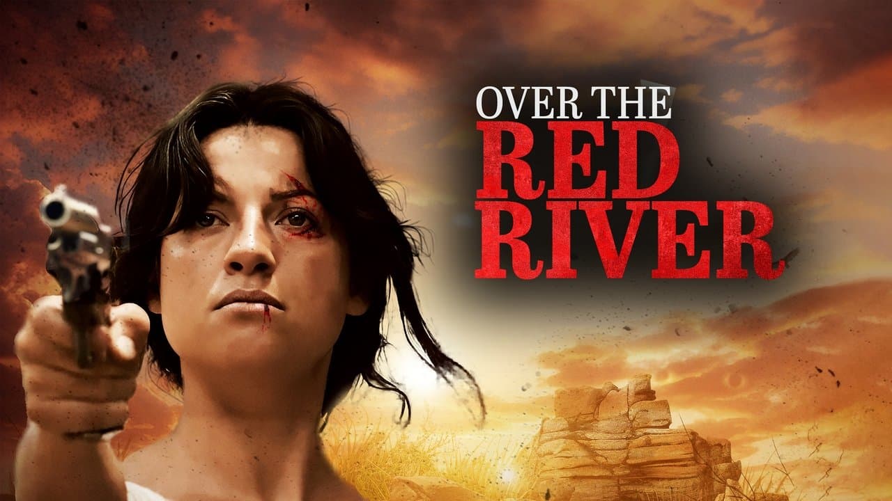 Over The Red River (2024) backdrop