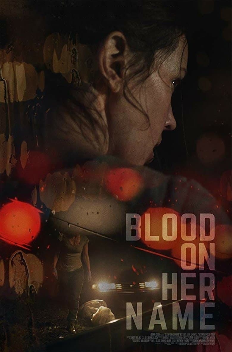 Blood on Her Name (2019) BluRay 480p, 720p & 1080p Mkvking - Mkvking.com