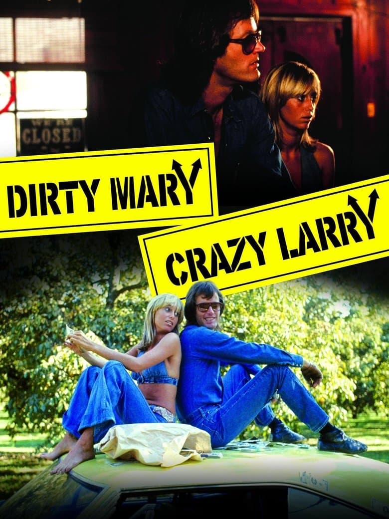 Dirty Mary Crazy Larry (1974)