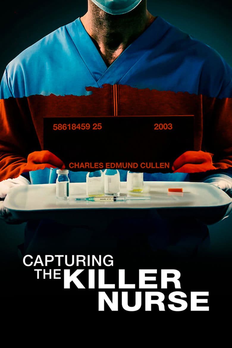 Capturing the Killer Nurse (2022) WEBRip 480p, 720p & 1080p Mkvking - Mkvking.com