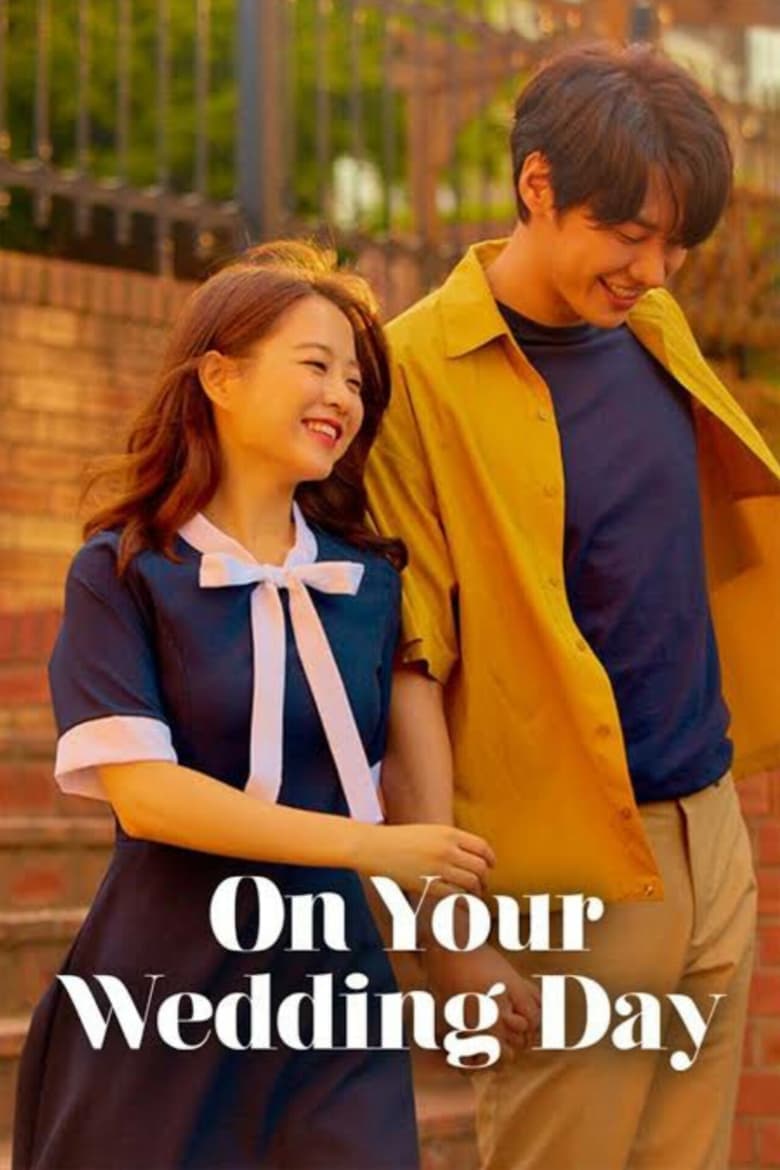 On Your Wedding Day (2018)