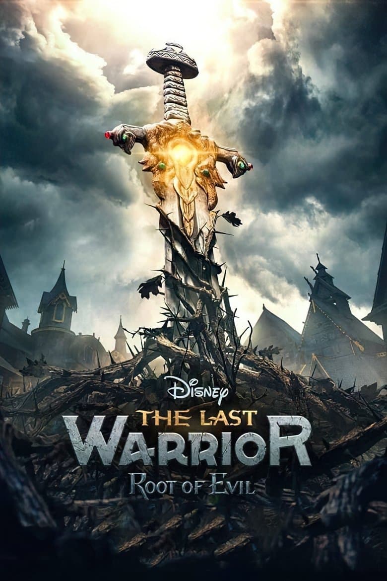 The Last Warrior: Root of Evil (2021) BluRay 480p, 720p & 1080p Mkvking - Mkvking.com
