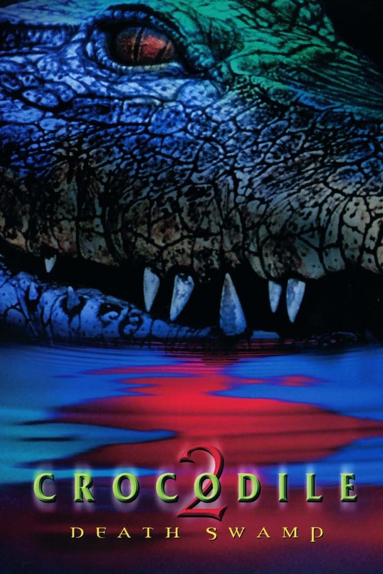 Crocodile 2: Death Swamp (2002) WEBRip 480p, 720p & 1080p Mkvking - Mkvking.com
