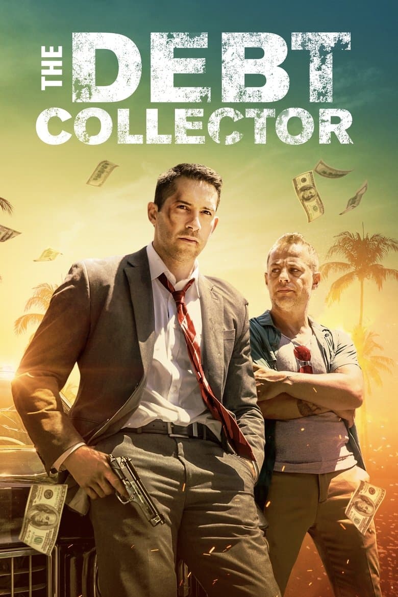 The Debt Collector (2018) BluRay 480p | 720p | 1080p Movie Download