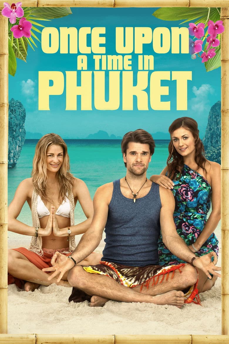 Once Upon a Time in Phuket (2011) BluRay 480p & 720p Movie Download