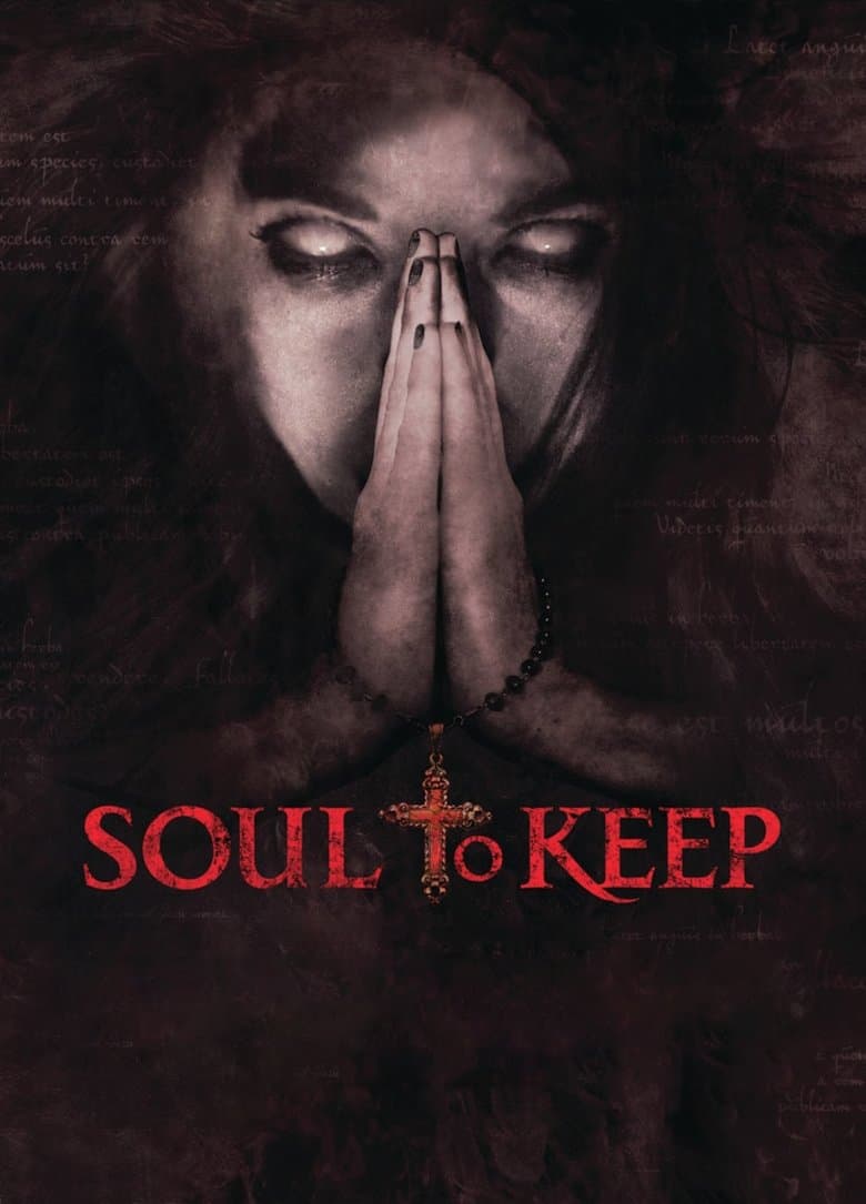 Soul to Keep (2018) WEB-DL 480p & 720p HD Movie Download