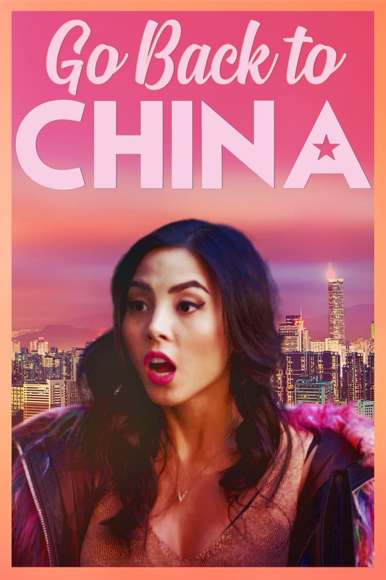 Go Back to China (2019) BluRay 480p & 720p Free HD Movie Download