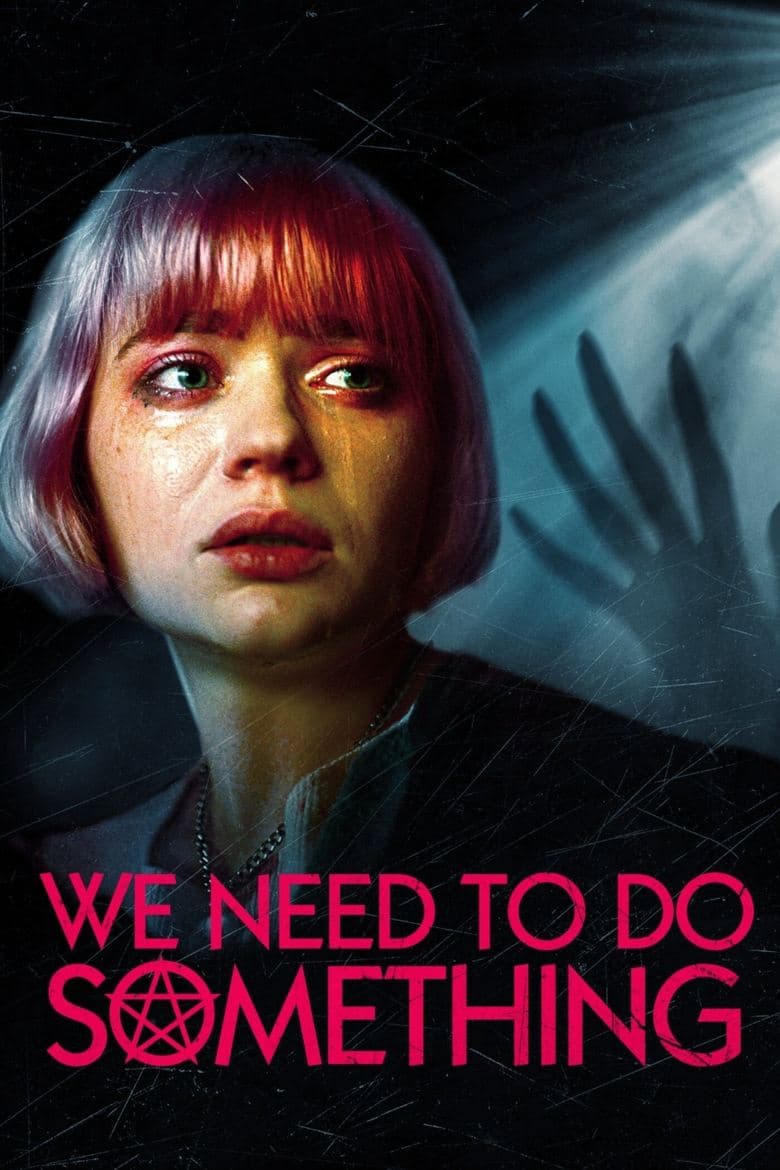 We Need to Do Something (2021) WEBRip 480p, 720p & 1080p Mkvking - Mkvking.com