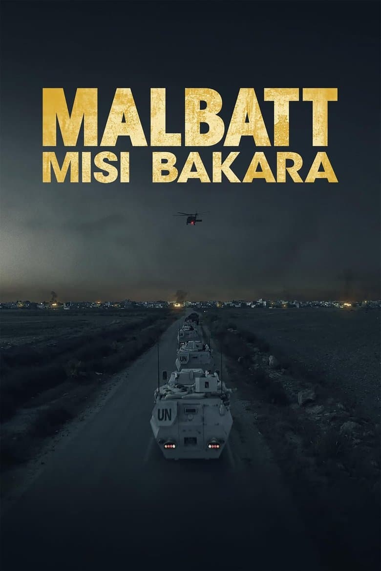 Malbatt: Misi Bakara (2023) WEB-DL 480p, 720p & 1080p Free Download and Streaming