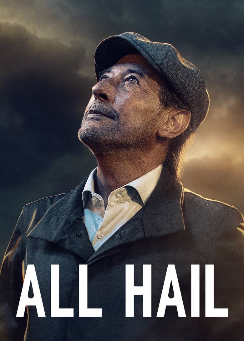 All Hail (2022) WEBRip 480p, 720p & 1080p Mkvking - Mkvking.com