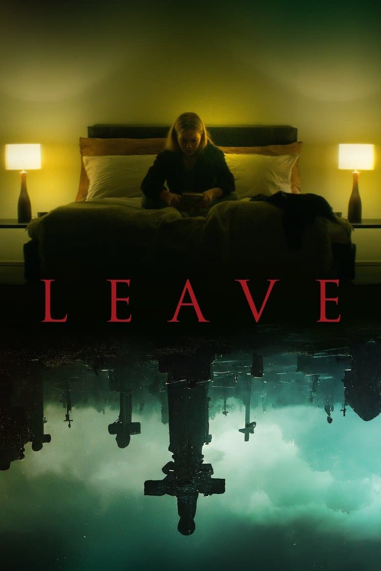 Leave (2022) BluRay 480p, 720p & 1080p Full HD Movie Download