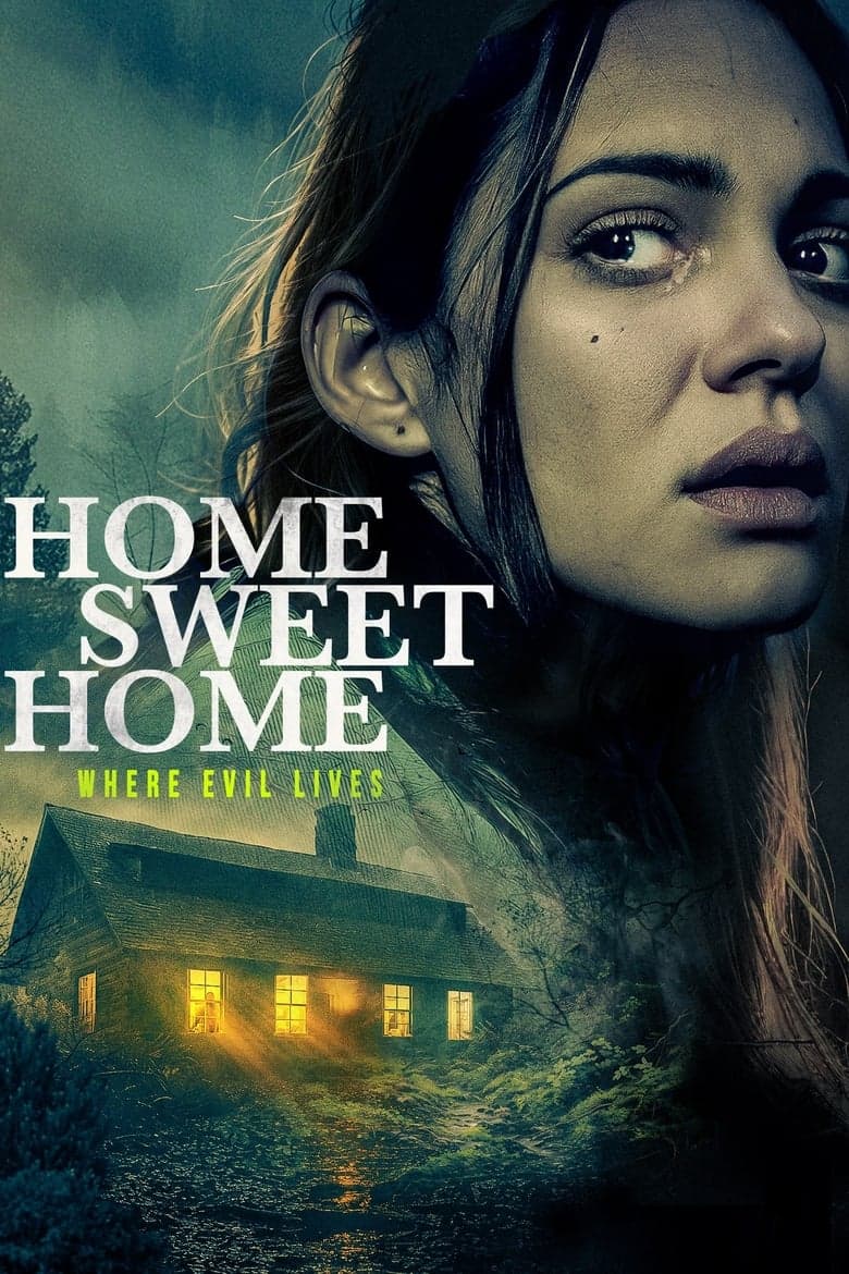 Home Sweet Home: Where Evil Lives (2023) BluRay 480p, 720p & 1080p