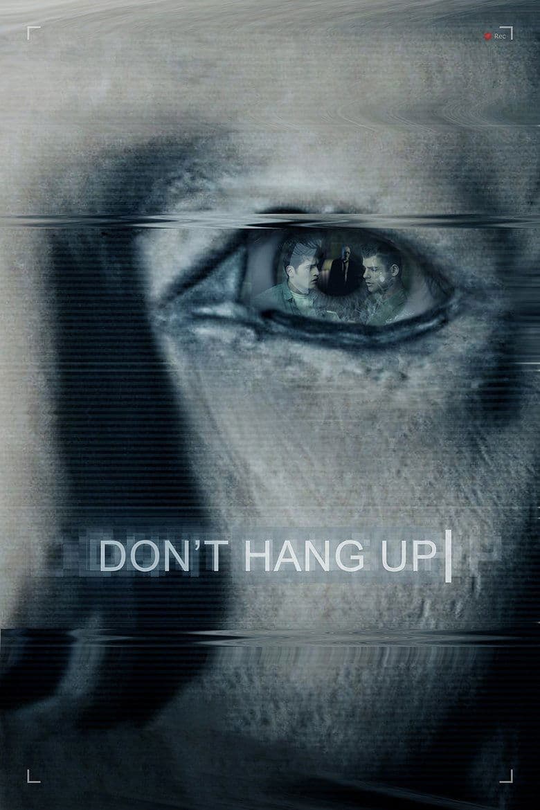 Don't Hang Up (2016) BluRay 480p, 720p & 1080p Movie Download