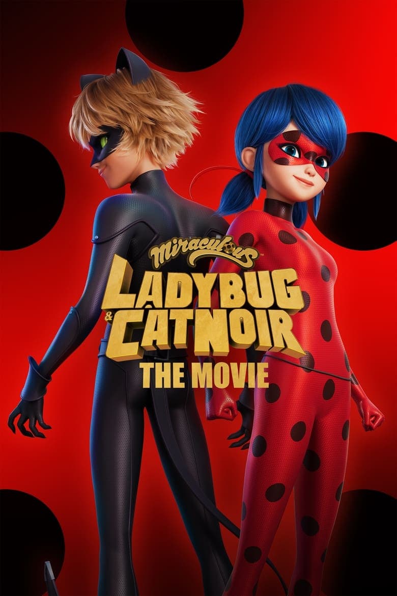 Miraculous: Ladybug & Cat Noir, the Movie (2023)
