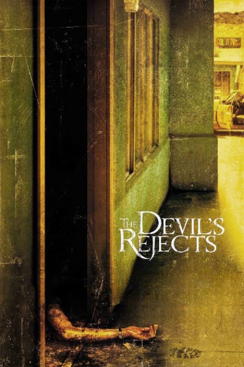 The Devil’s Rejects (2005)