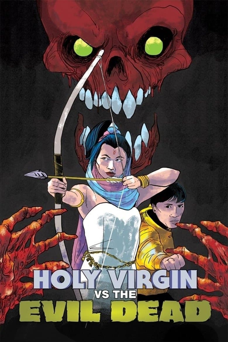 Holy Virgin vs. The Evil Dead (1991)