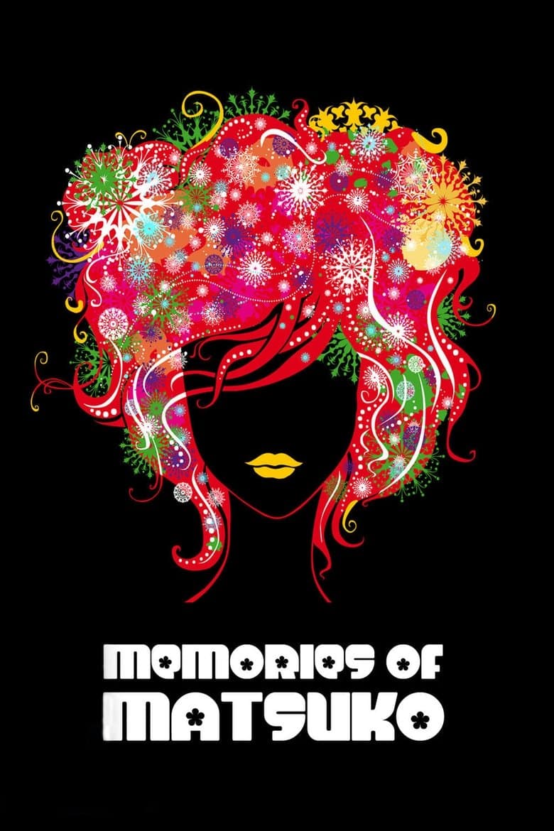 Memories Of Matsuko (2006)