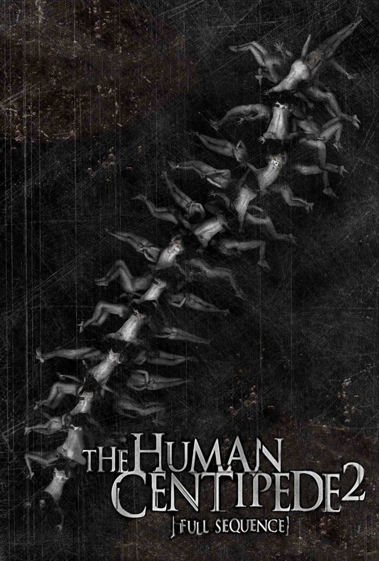 The Human Centipede 2 (2011)
