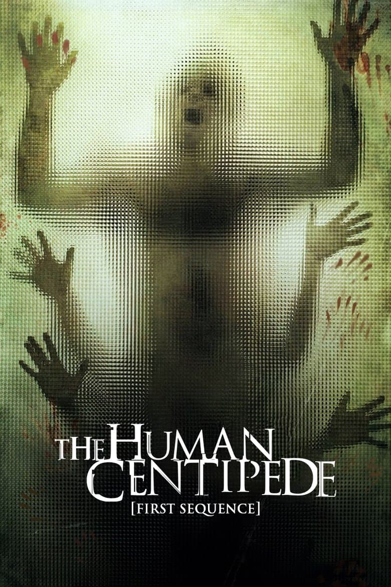 The Human Centipede (2009)