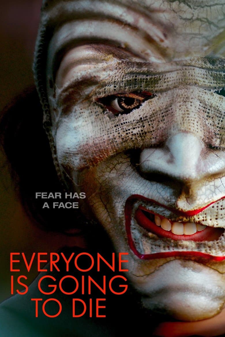 Everyone is Going to Die (2024)
