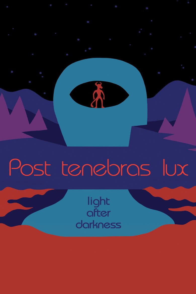 Post Tenebras Lux (2012) BluRay 480p | 720p | 1080p Movie Download