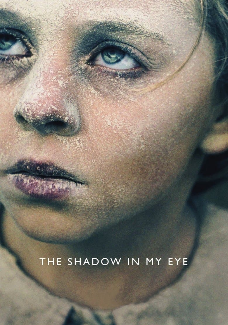 The Shadow In My Eye (2021) BluRay 480p, 720p & 1080p Full HD Movie Download