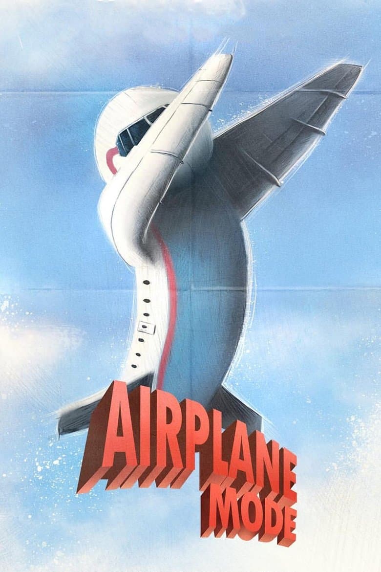 Airplane Mode (2019) WEBRip 480p & 720p Free HD Movie Download