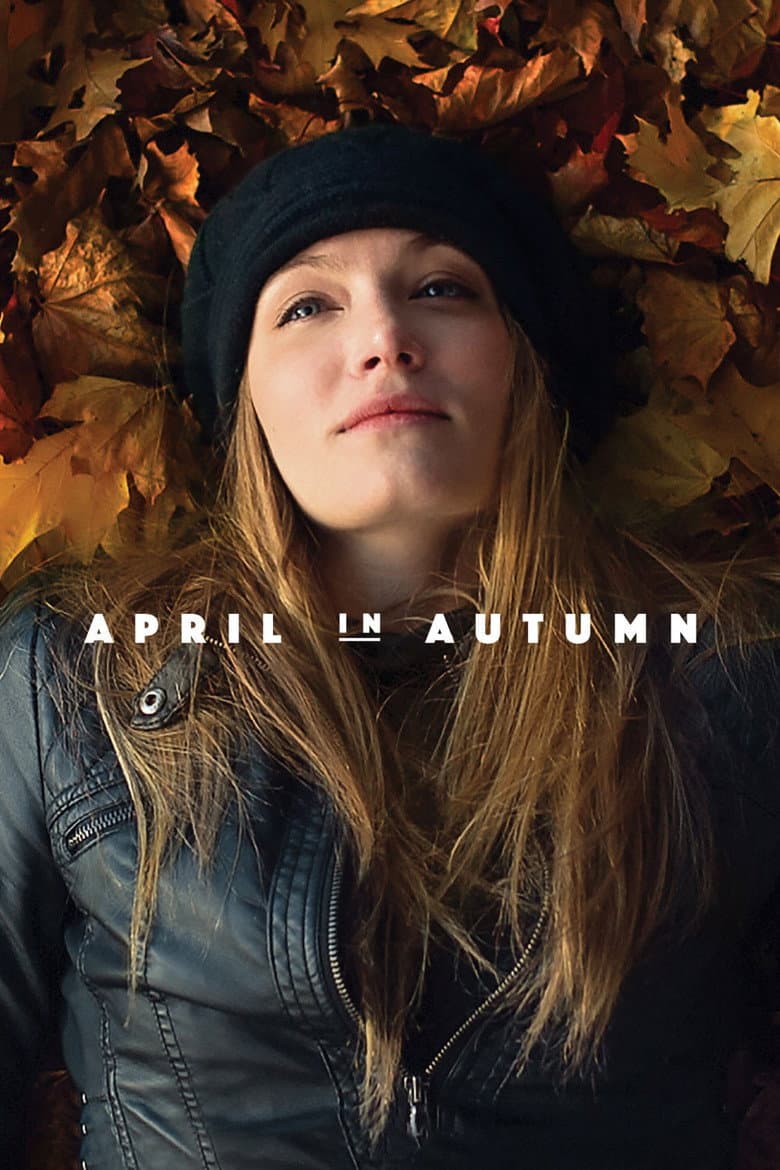 April in Autumn (2018) WEBRip 480p & 720p Free HD Movie Download