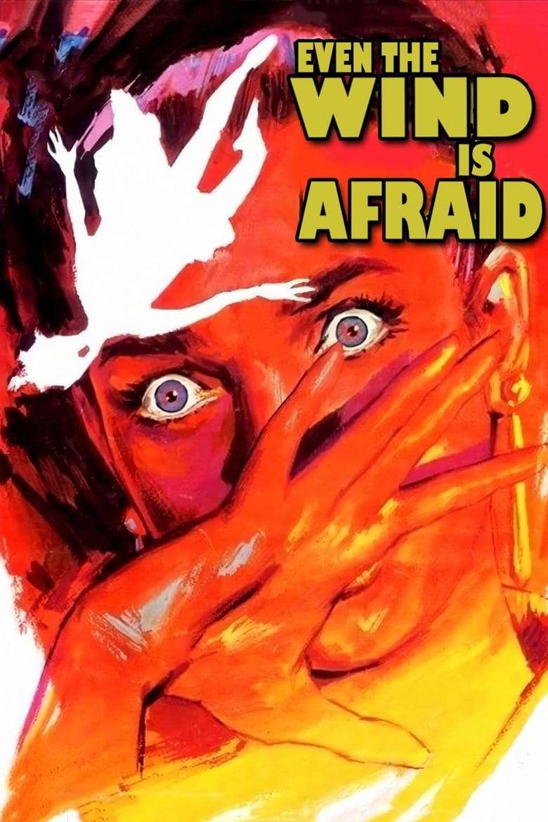 Even the Wind Is afraid (1968)