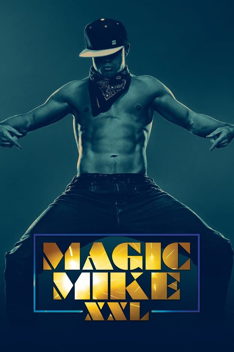 Magic Mike XXL (2015) BluRay 480p & 720p Free HD Movie Download
