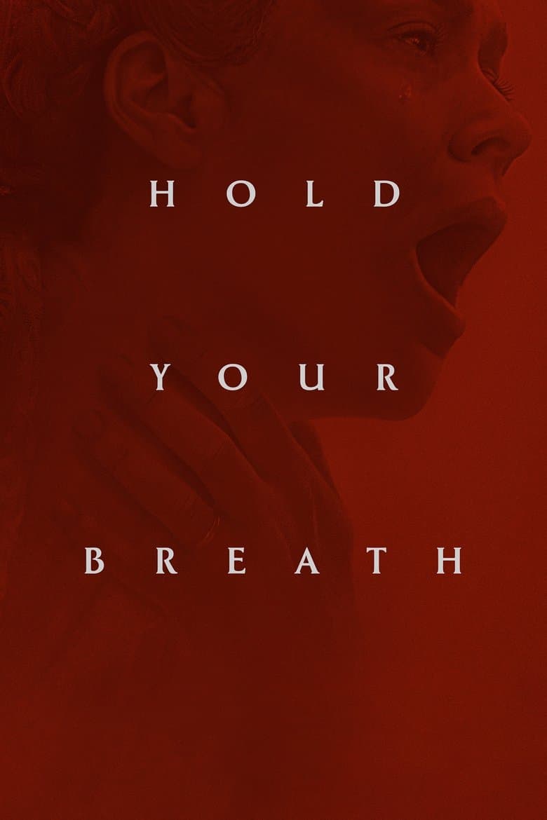 Hold Your Breath (2024) WEB-DL 480p, 720p & 1080p Full Movie