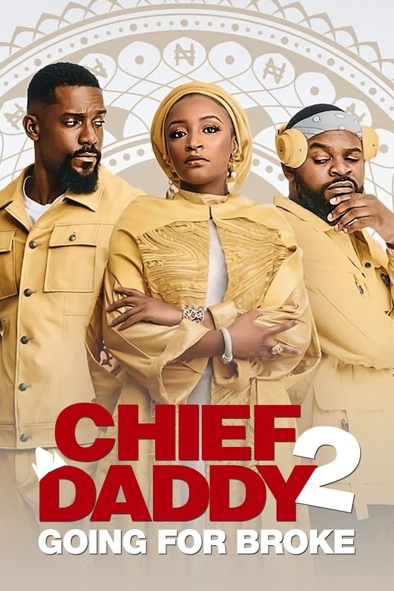 Chief Daddy 2: Going for Broke (2022) WEBRip 480p, 720p & 1080p Mkvking - Mkvking.com