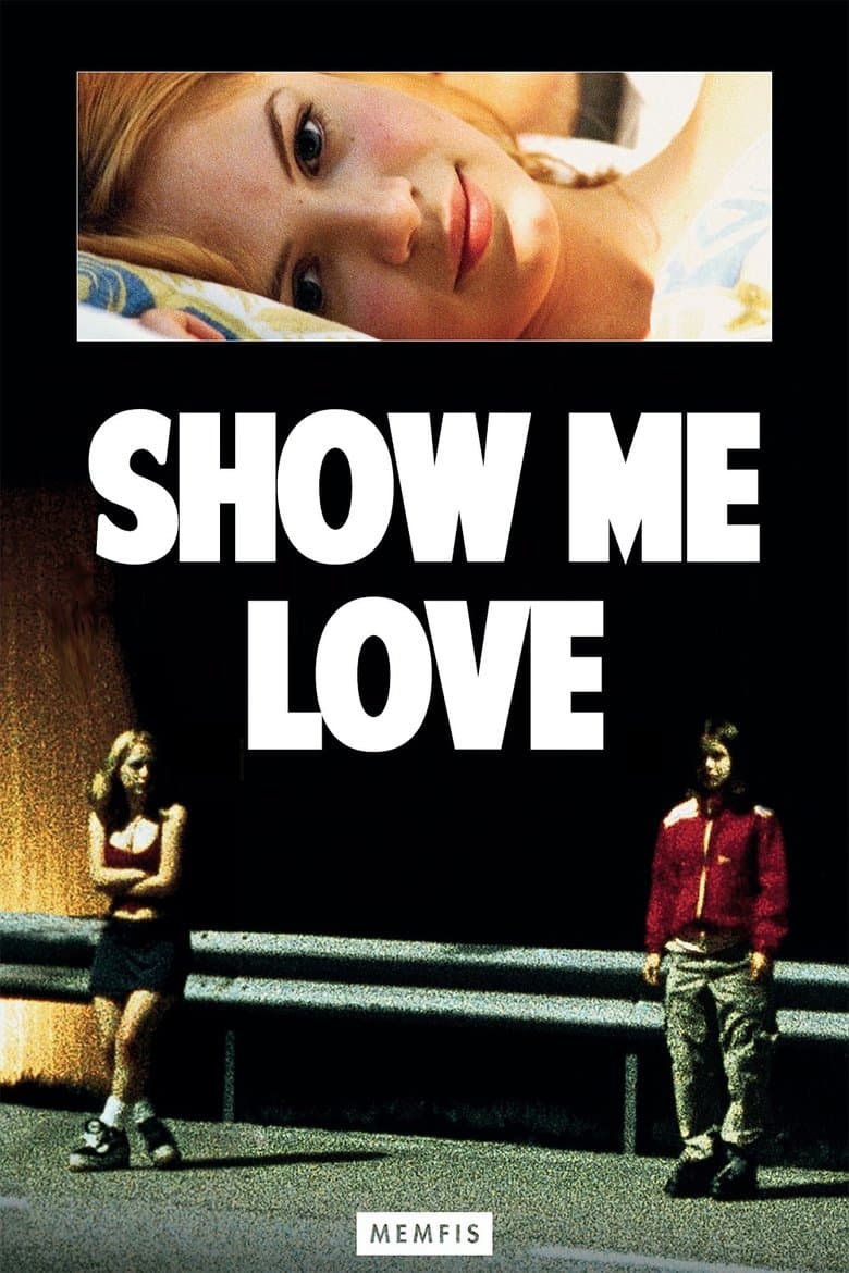 Show Me Love (1998)