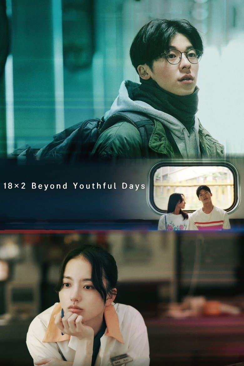 18×2 Beyond Youthful Days (2024) WEB-DL 480p, 720p & 1080p