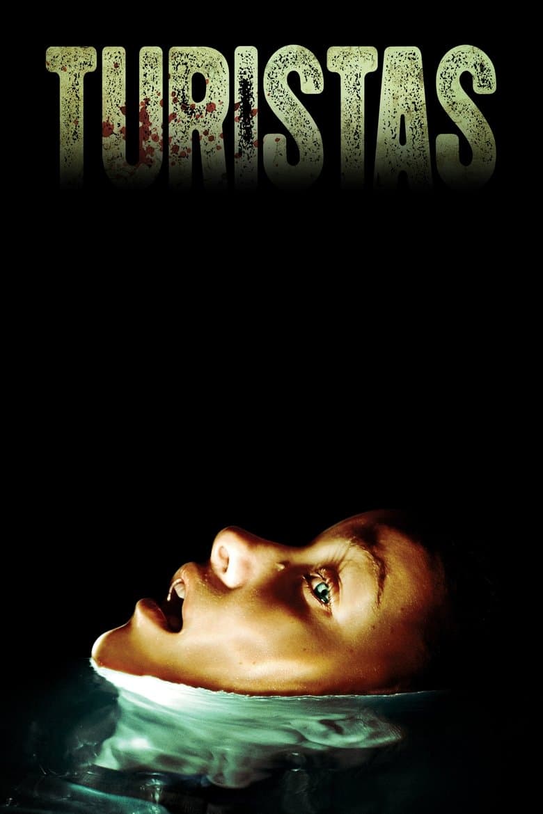 Turistas (2006) BluRay 480p, 720p & 1080p Movie Download