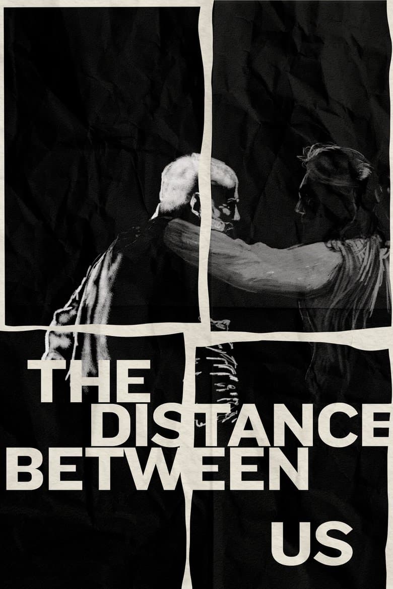 The Distance Between Us  (2024)