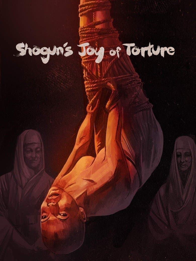 Shogun’s Joy of Torture (1968)
