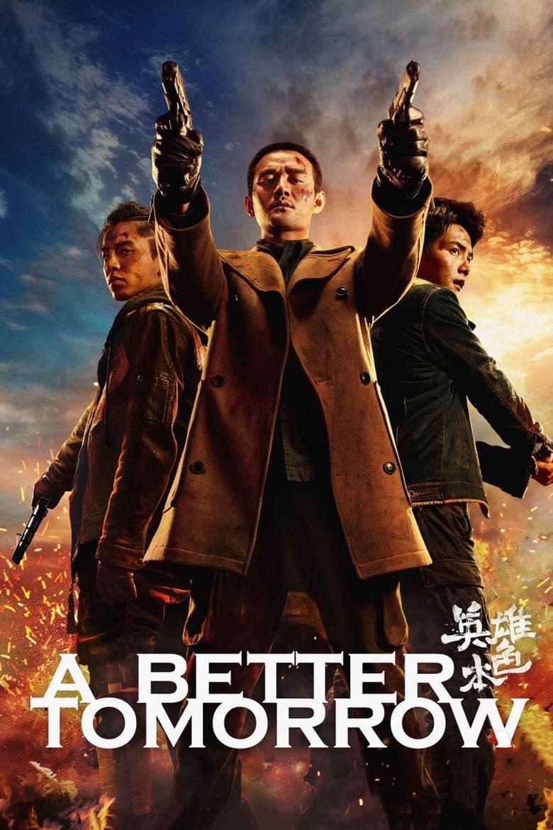 A Better Tomorrow (2018) BluRay 480p 720p Download Full Movie