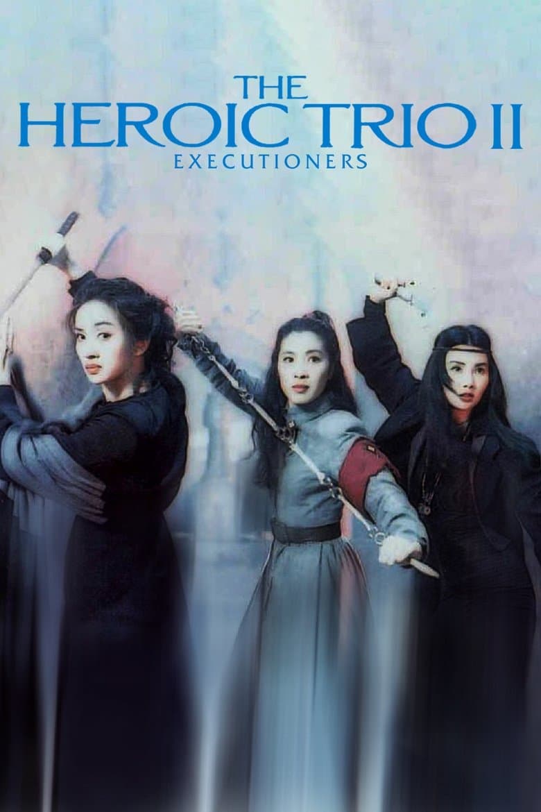 Heroic Trio 2: Executioners (1993) BluRay 480p, 720p & 1080p