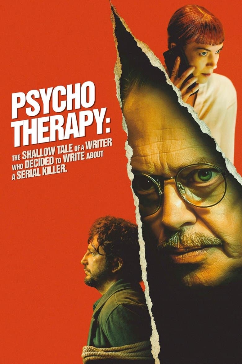 Psycho Therapy: The Shallow Tale of a Writer Who Decided to Write about a Serial Killer (2024)