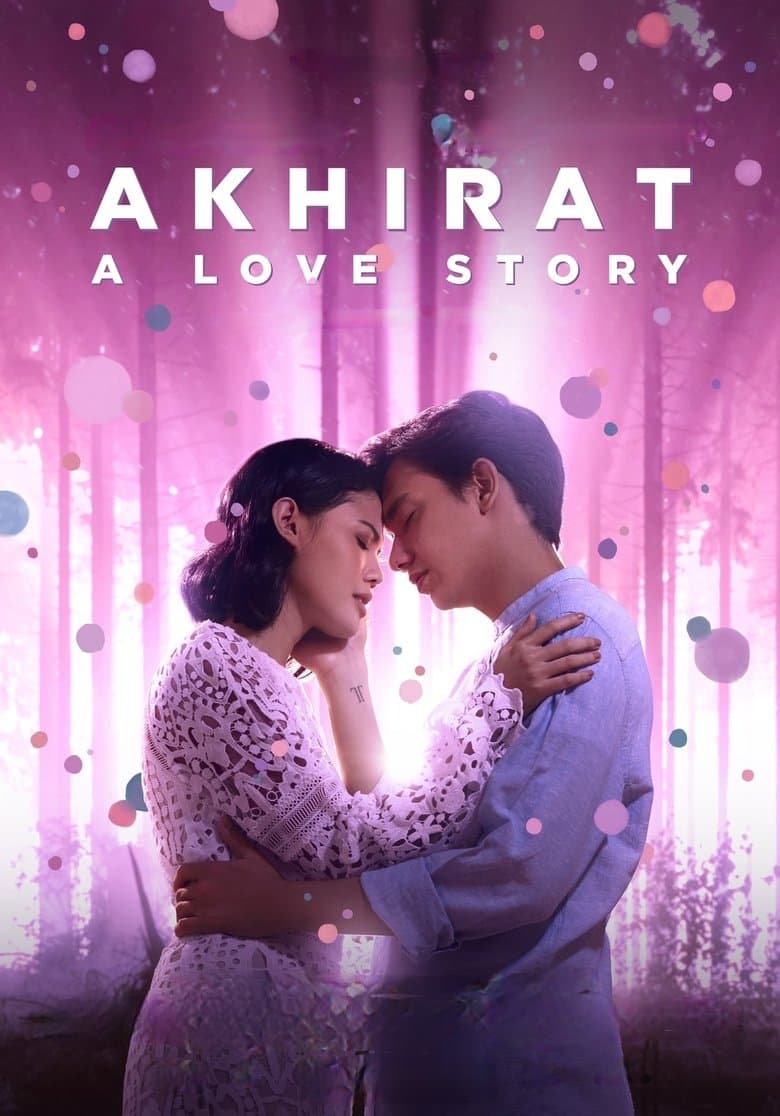 Akhirat: A Love Story (2021) WEB-DL 480p, 720p & 1080p Mkvking - Mkvking.com