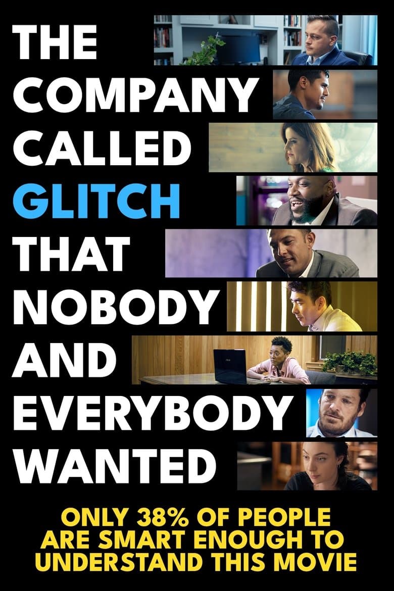 The Company Called Glitch That Nobody and Everybody Wanted (2024)