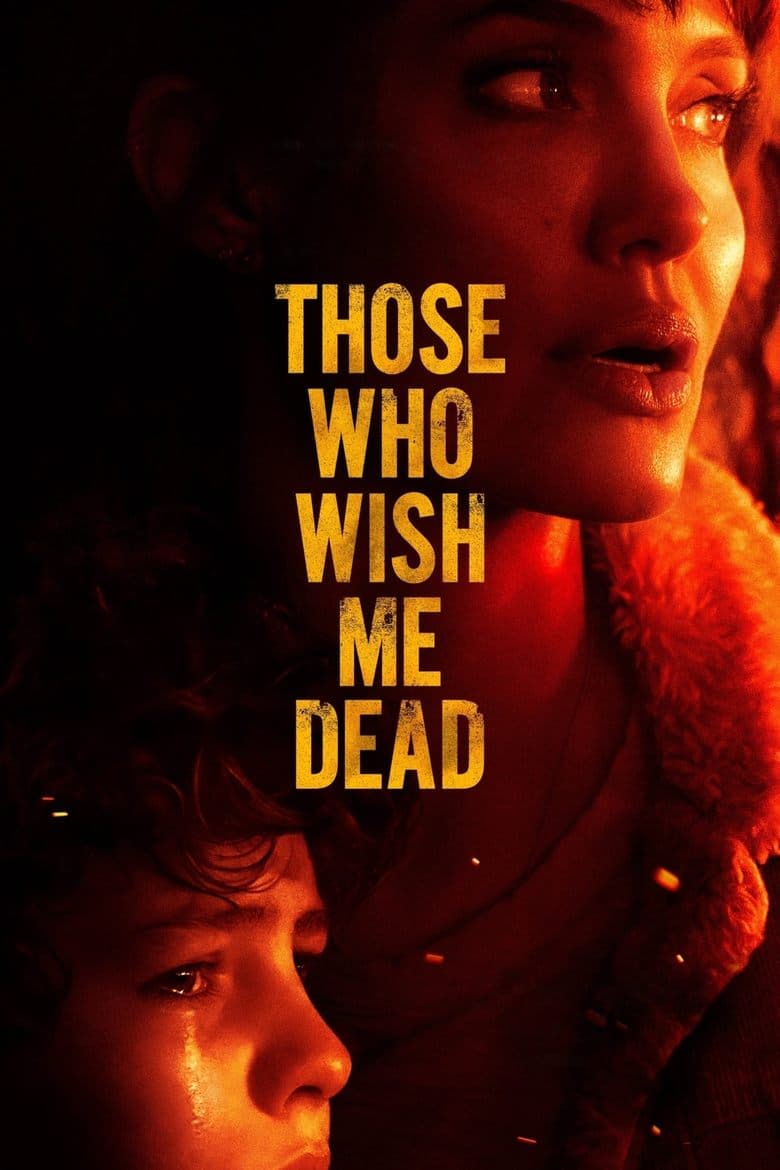 Those Who Wish Me Dead (2021) BluRay 480p, 720p & 1080p Mkvking - Mkvking.com