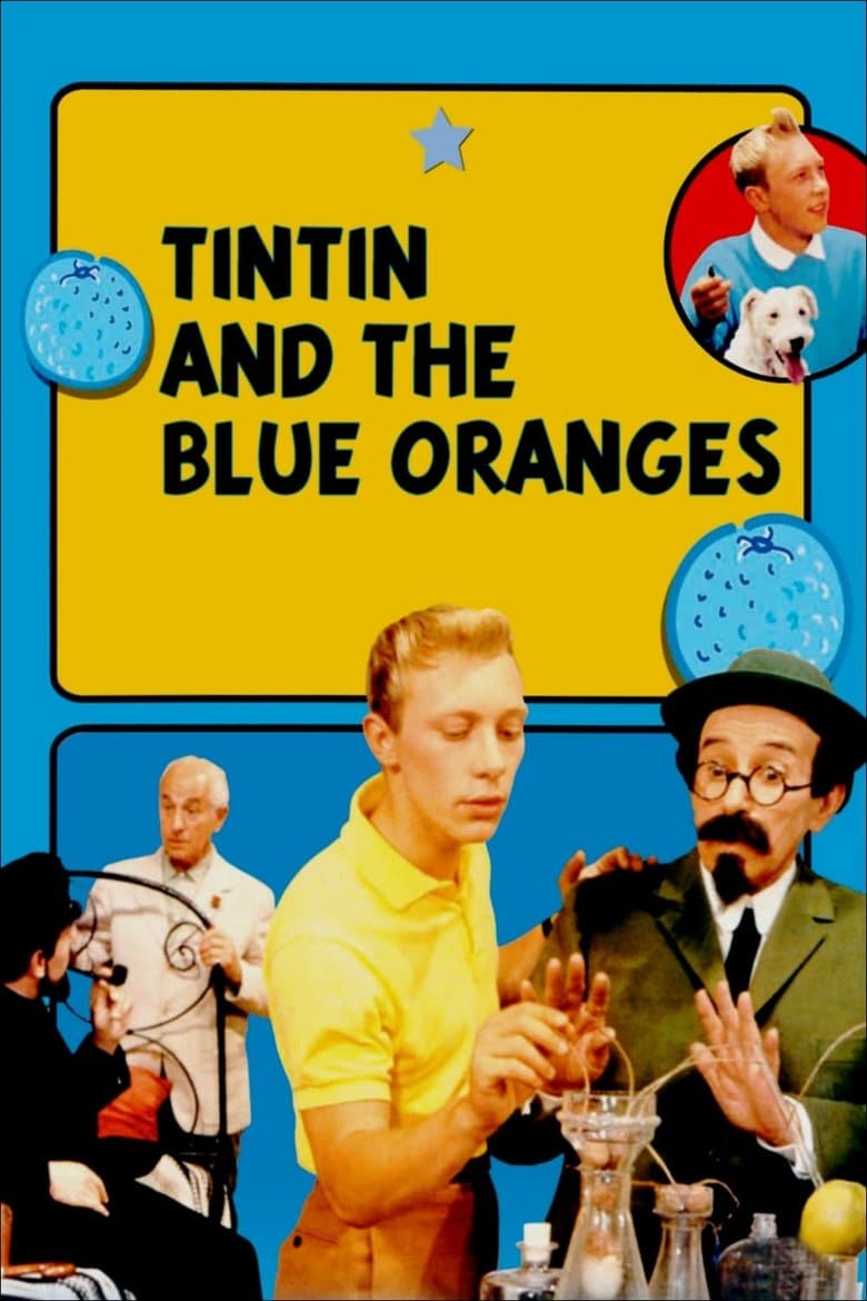Tintin and the Blue Oranges (1964)