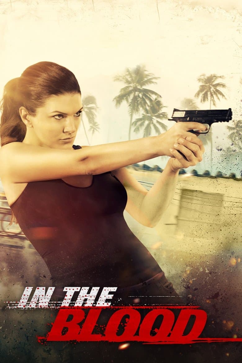 In the Blood (2014) BluRay 480p, 720p & 1080p Mkvking - Mkvking.com
