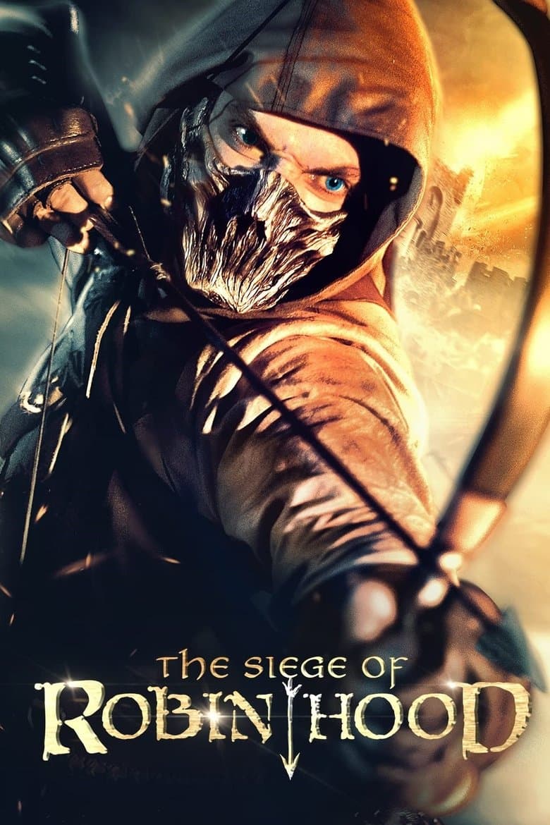 The Siege of Robin Hood (2022) WEBRip 480p, 720p & 1080p Mkvking - Mkvking.com