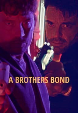 A Brothers Bond (2024)